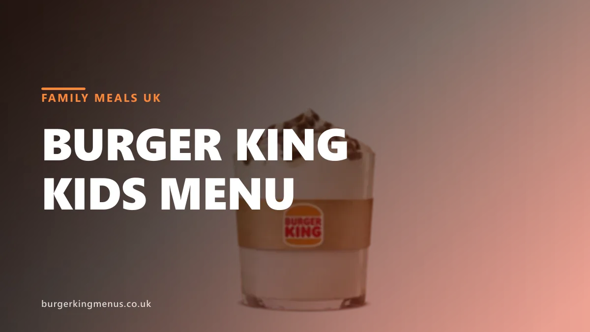 Burger King kids menu UK prices