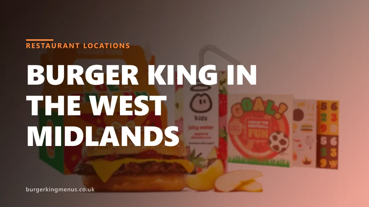 Burger King locations in West Midlands